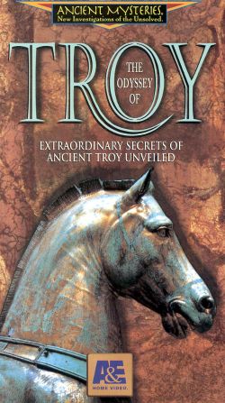 Ancient Mysteries: The Odyssey of Troy