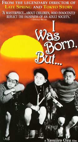 I Was Born, But...