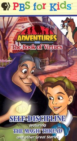 Adventures from the Book of Virtues: Self-Discipline