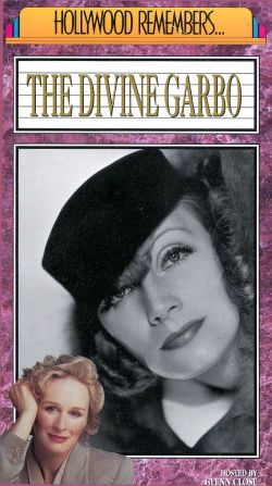 Hollywood Remembers: The Divine Garbo