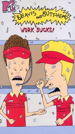 Beavis and Butt-Head: Work Sucks!