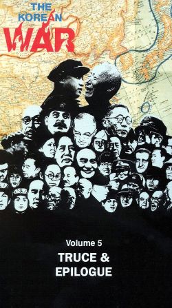 Korean War, Vol. 5: Truce and Epilogue