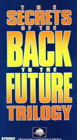 The Secrets of the Back to the Future Trilogy