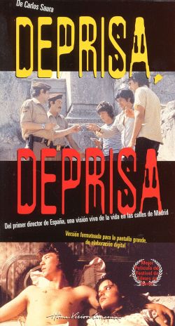Deprisa, Deprisa