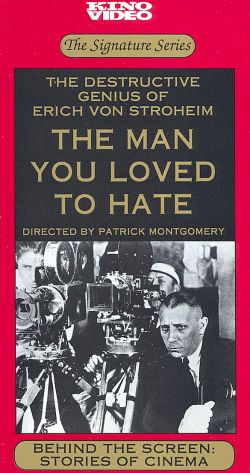 Behind the Screen: Stories of Cinema - The Man You Loved to Hate