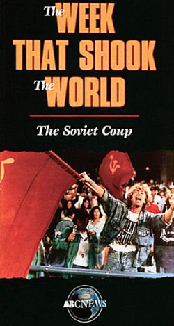 ABC News: The Week That Shook the World - The Soviet Coup