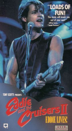 Eddie and the Cruisers II: Eddie Lives!