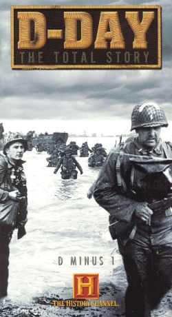 D-Day: The Total Story - D Minus 1