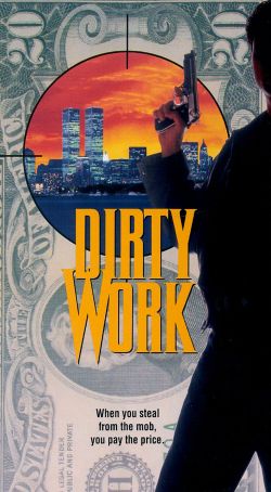 Dirty Work