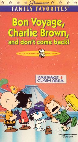 Bon Voyage, Charlie Brown (And Don't Come Back)