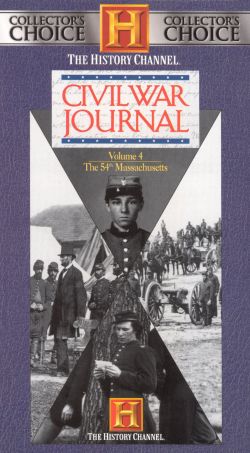 Civil War Journal: The 54th Massachusetts