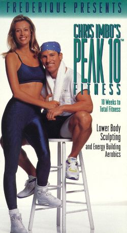 Chris Imbo: Peak 10 Fitness, Vol. 2: Lower Body Sculpting Plus Energy Building Aerobics