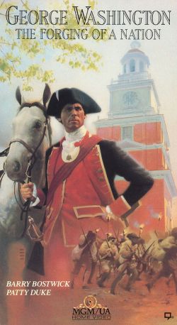 George Washington: The Forging of a Nation