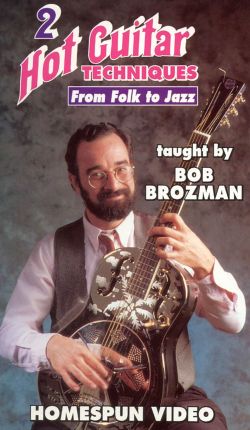 Bob Brozman: Hot Guitar Techniques - From Folk to Jazz, Vol. 2