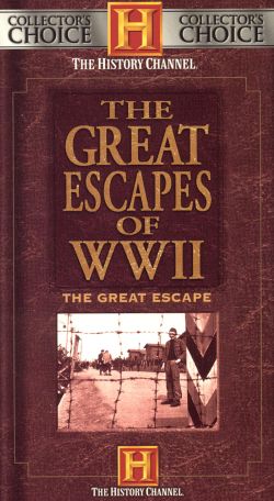 Great Escapes of WWII, Vol. I: The Great Escape