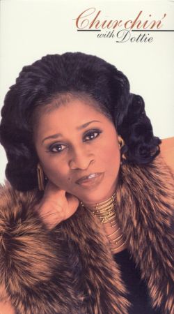 Dottie Peoples: Churchin'