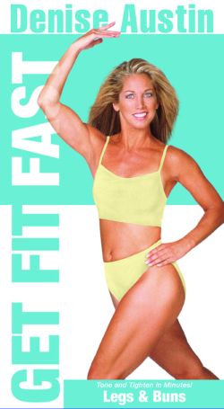 Denise Austin: Get Fit Fast - Legs and Buns