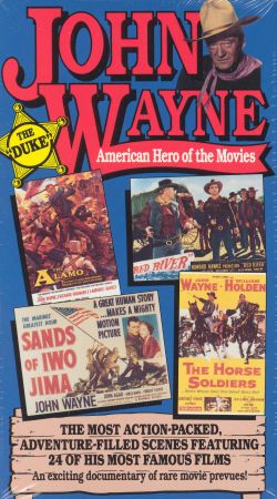 John Wayne: American Hero of the Movies