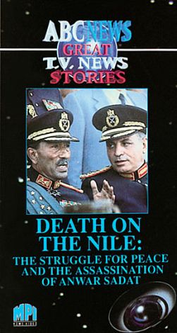 Death on the Nile: The Assassination of Anwar Sadat