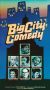 Big City Comedy
