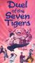Duel of the Seven Tigers