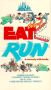 Eat and Run