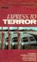 Express to Terror