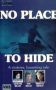 No Place to Hide