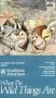 Where the Wild Things Are