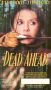 Dead Ahead