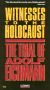 Witness to the Holocaust: The Trial of Adolf Eichmann