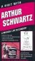 Visit with: Arthur Schwartz - A Musical Life in Concert