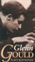Glenn Gould Plays Beethoven