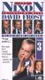 The Nixon Interviews with David Frost, Vol. 3: The War at Home and Abroad