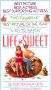 Life Is Sweet