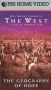 The West: The Geography of Hope