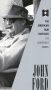 The AFI Lifetime Achievement Awards: John Ford