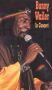 Bunny Wailer in Concert