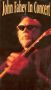 John Fahey: In Concert