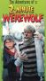 The Adventures of a Two-Minute Werewolf