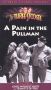 A Pain in the Pullman