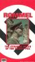 The Warlords: Rommel - The Strange Death of the Desert Fox