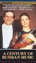 A Century of Russian Music