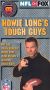 NFL: Howie Long's Tough Guys