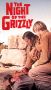 The Night of the Grizzly