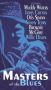 Masters of the Blues