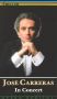 Jose Carreras: In Concert