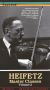 The Heifetz Master Class, Part 2