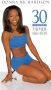 Donna Richardson: 30 Days to Firmer Abs & Arms