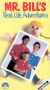 Mr. Bill's Real Life Adventures